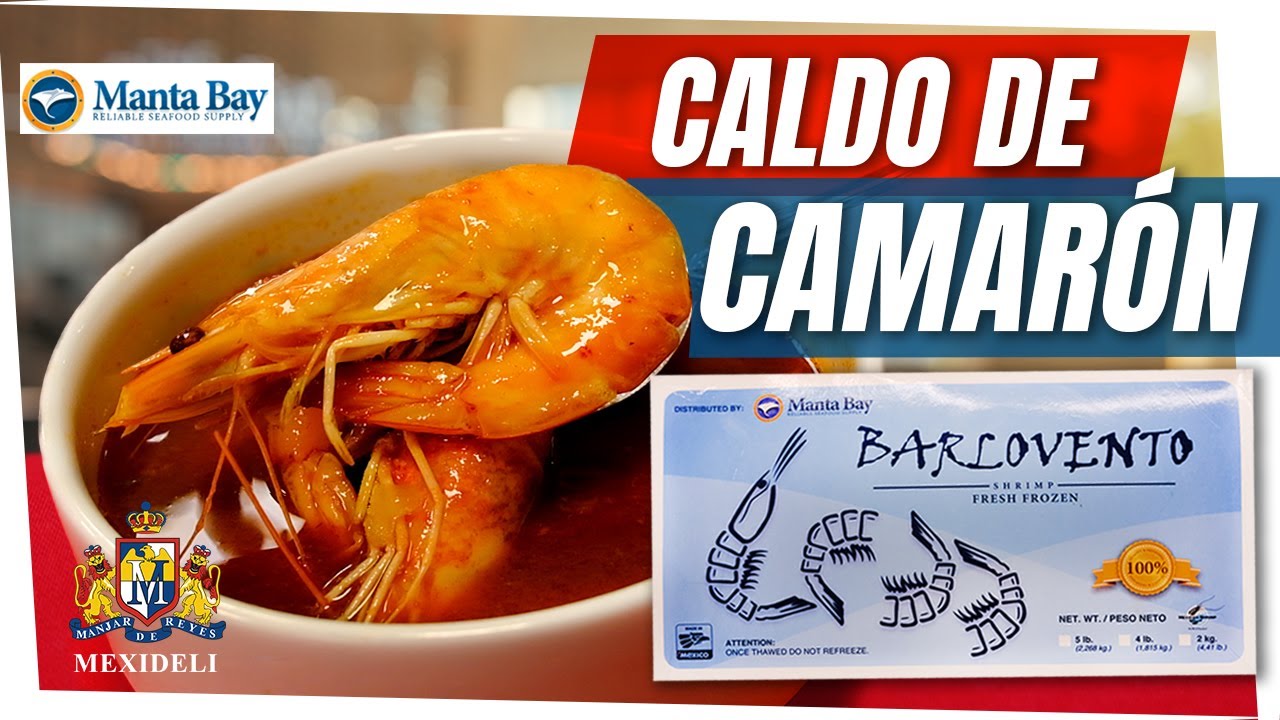 Caldo de Camaron Mexideli