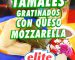 Tamales con mozzarella